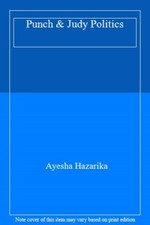 Punch & Judy Politics By