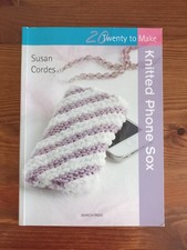Twenty to Make Knitted Phone Sox Book by Susan Cordes. Used, in good condition.