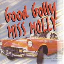 Good golly miss molly free - miss, {free