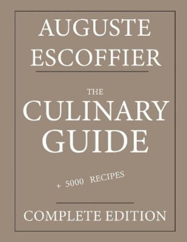 Auguste escoffier the - escoffier,