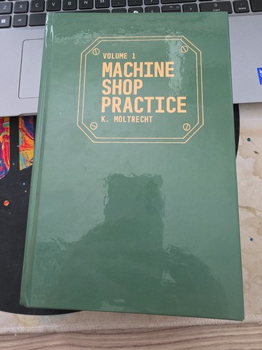 Machine shop practice vol by - machine,