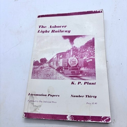 The ashover light railway - the,
