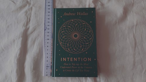Intention how tap into the - intention:,