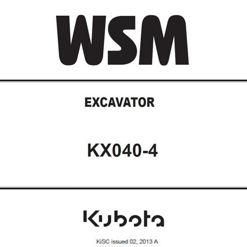 Kubota kx040 service - kubota,