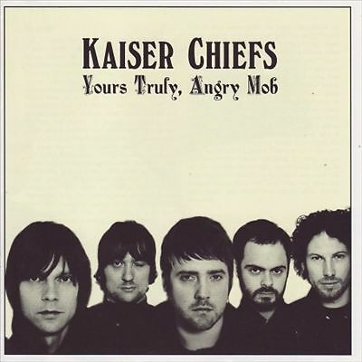 Kaiser chiefs yours truly - chiefs,