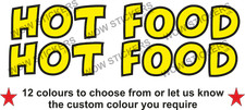 2 x Hot Food stickers food decals van catering trailer (choose size)