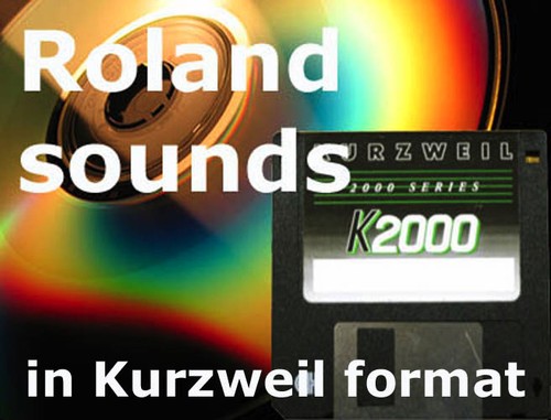 Kurzweil sounds from - , roland