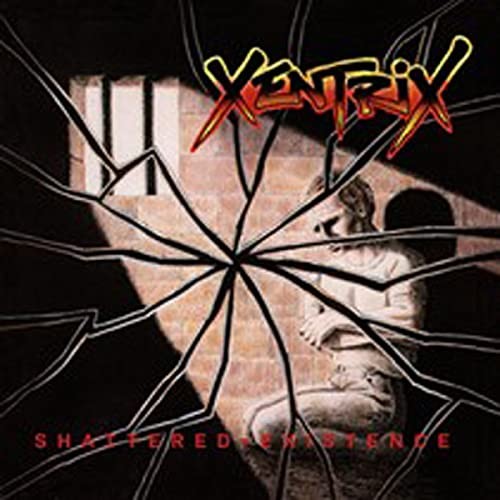 Xentrix shattered existence - xentrix,