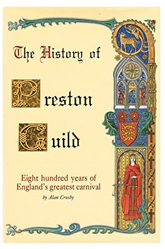 The history preston guild - the,
