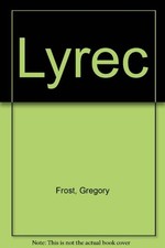 LYREC By Gregory Frost *Excellent Condition*