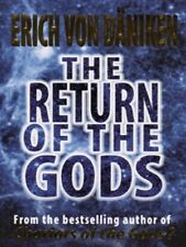 Daniken, Erich von : The Return of the Gods: Evidence of Extr Quality guaranteed