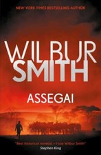 Assegai by Wilbur Smith, NEW