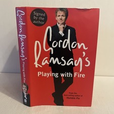 Gordon Ramsay playing with fire SIGNED HardBack Book 2007 Celebrity Chef Biog