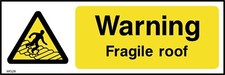 Warning Fragile Roof Sign or