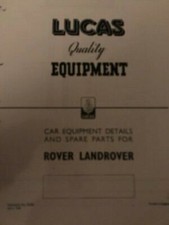 Land Rover Series 1 Lucas Spare Parts  Manuals  1949, 1950 & 1957 Copies X3