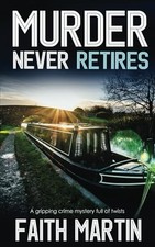 MURDER NEVER RETIRES a