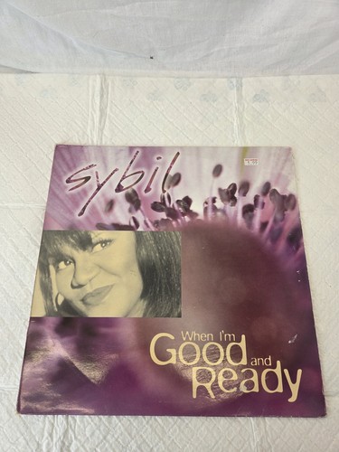 Sybil when m good and - i'm,