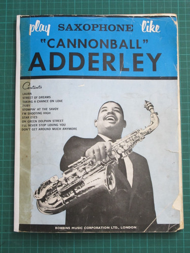 Play saxophone like - saxophone, cannonball