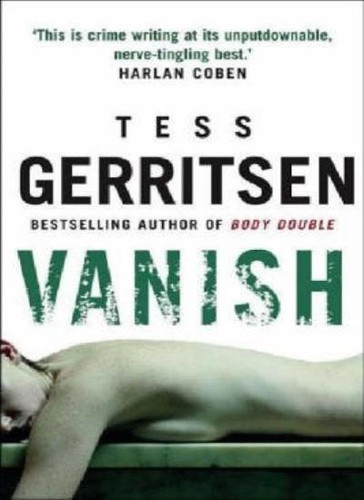Vanish tess gerritsen - vanish,tess, gerritsen-
