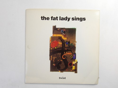 Fat lady sings twist 1991 - sings:,