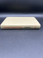 CANOE CAMPING: A GUIDE TO