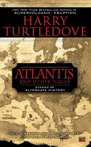 Harry turtledove atlantis - harry, and