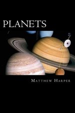 Planets: A Fascinating Book Containing Planet Facts, Trivia, Ima