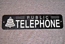 Metal Sign Telephone Public