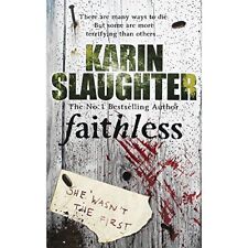 Faithless By Karin Slaughter