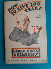 HOW TO LIVE 100 YEARS HERBAL HINTS AND REMEDIES 1956 BOOK(let)