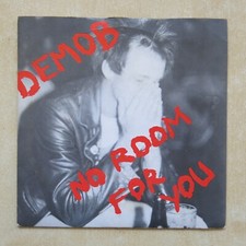DEMOB No Room For You UK 7"