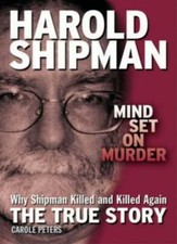 Harold Shipman: Mind Set on