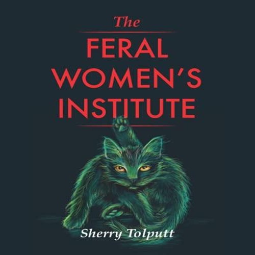 The feral women institute - feral, women's