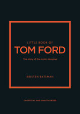 Little Book of Tom Ford: The