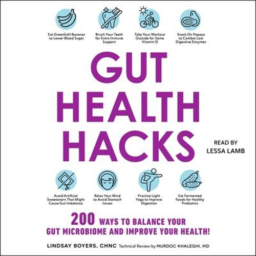 Gut health hacks 200 ways - hacks:, to