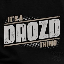 IT'S A DROZD THING T-SHIRT