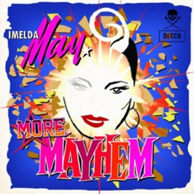 Imelda may more mayhem - imelda,