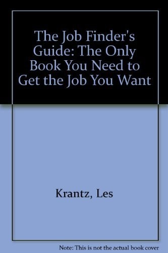The job finder guide - the, guide: