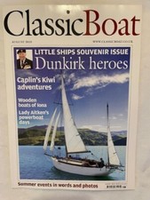 CLASSIC BOAT - AUG 2010 - DUNKIRK HEROES - CAPLINS KIWI ADVENTURES - WOODEN BOAT