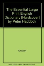 The Essential Large Print English Dictionary By Peter Haddock