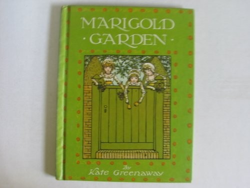 Marigold garden greenaway - marigold,