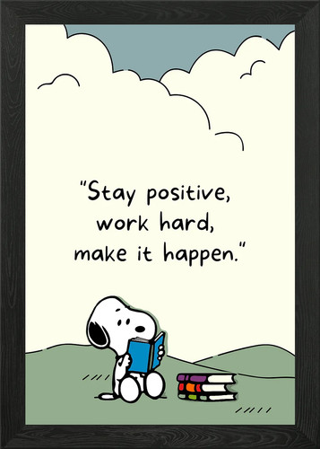 Snoopy stay positive work - positive,,