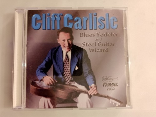 Cliff carlisle blues yodeler - blues,