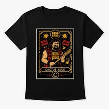 Cactus Jack Bang Bang Wanted Dead Wrestling Card Unisex Adults & Kids T-Shirt