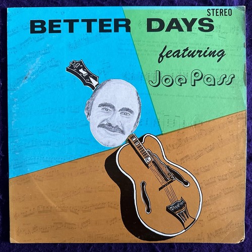 Joe pass better days - joe, lp