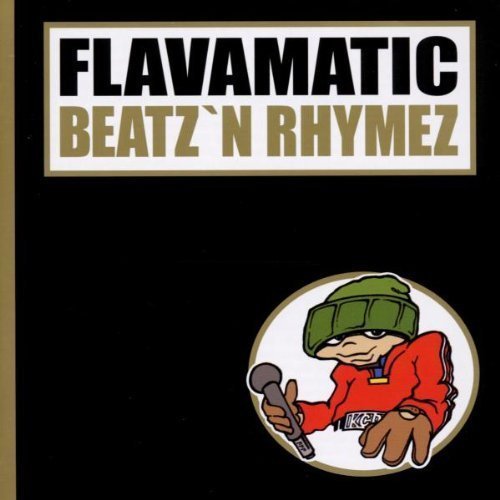 Flavamatic beatz rhymez - flavamatic-beatz'n,