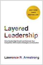 Layered Leadership: Drive