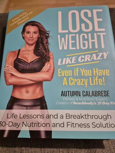Lose weight like - weight, crazy