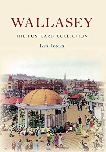 Wallasey the postcard - the,