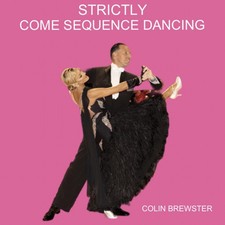 STRICTLY COME SEQUENCE DANCING